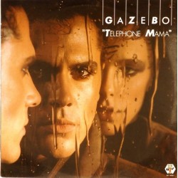 Пластинка Gazebo Telephone Mama