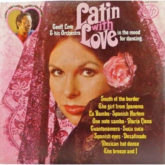 Пластинка Geoff Love Latin with Love. Geoff Love & his orchestra