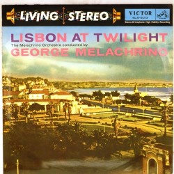 Пластинка George Melachrino Lisbon at Twilight