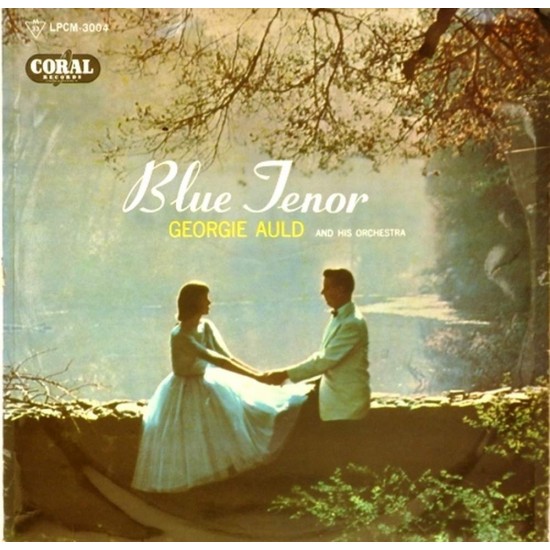 Пластинка Georgie Auld and his orchestra Blue tenor