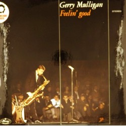 Пластинка Gerry Mulligan Feelin' good