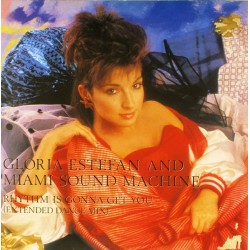 Пластинка Gloria Estefan And Miami Sound Machine Rhythm Is Gonna Get You (45 RPM)
