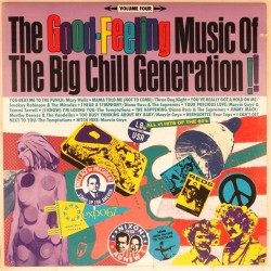 Пластинка Good-feeling music of the big chill Generation !! Volume four. Сборник