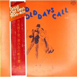 Пластинка Good Old Days Call Vol.1 Сборник ретро-музыки