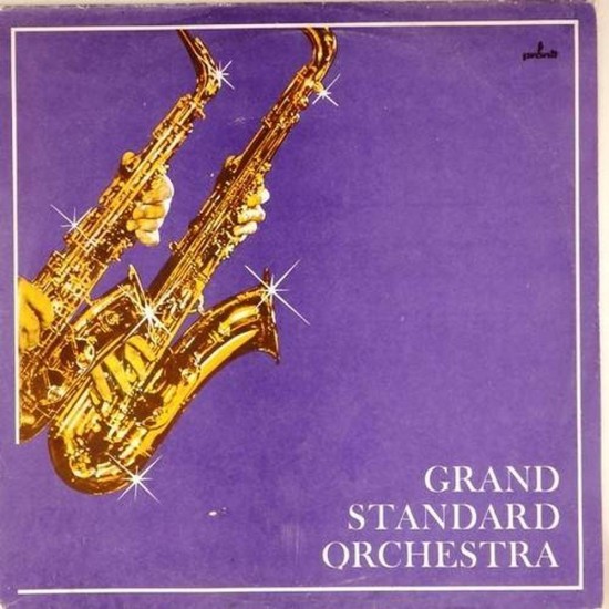 Пластинка Grand Standard Orchestra Grand Standard Orchestra