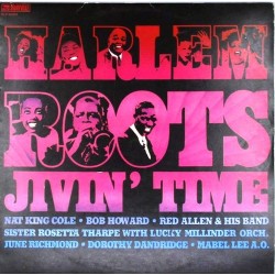 Пластинка Harlem Roots Jivin' Time. Сборник