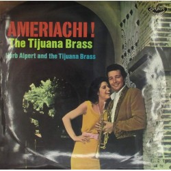 Пластинка Herb Alpert And The Tijuana Brass Ameriachi! The Tijuana Brass