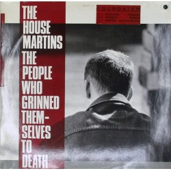 Пластинка Housemartins The People Who Grinned Themselves To Death