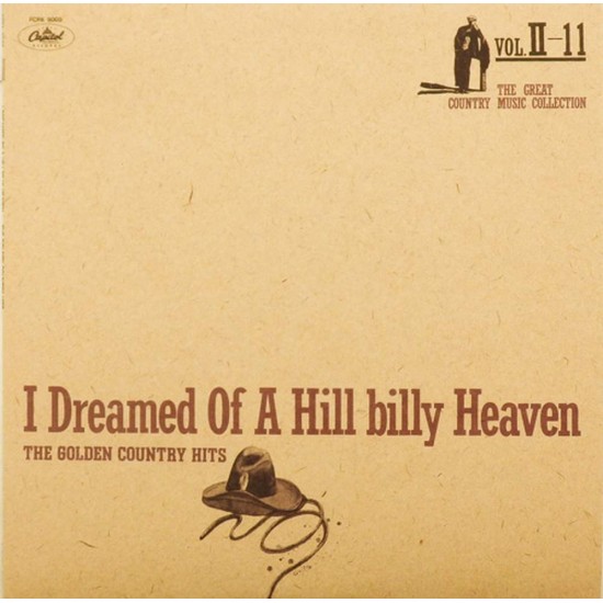 Пластинка I Dreamed Of A Hill billy Heaven The golden country hits. Vol. II-11