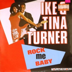 Пластинка Ike & Tina Turner Rock me baby