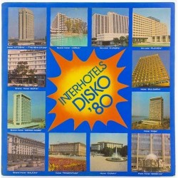 Пластинка Interhotels Disco '80 Сборник болгарских исполнителей