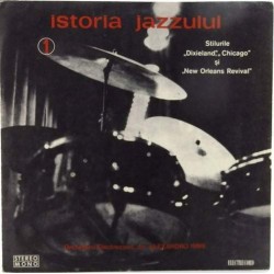 Пластинка Istoria Jazzului Stilurile "Dixieland", "Chicago" si "New Orleans Revival". Vol. 1