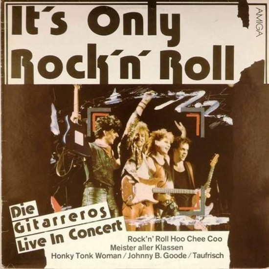 Пластинка It's Only Rock'n'roll Die Gitarreros Live in Concert