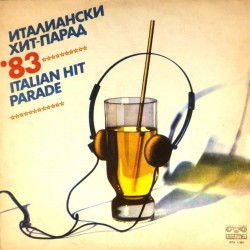Пластинка Italian Hit Parade Итальянский хит-парад '83. Сборник
