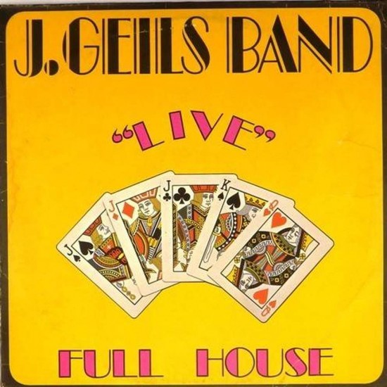 Пластинка J.Geils Band Full house. Live