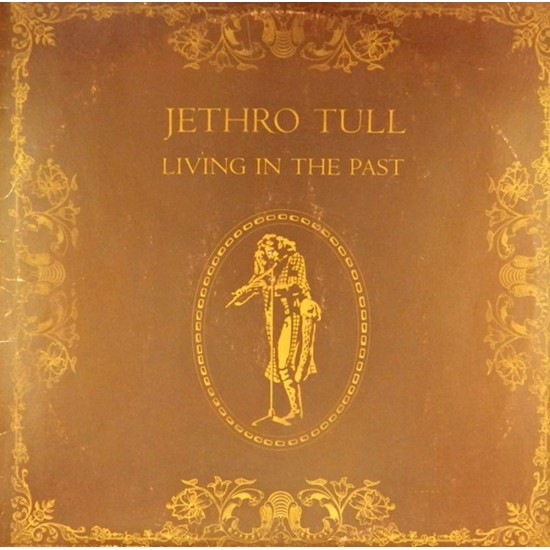 Пластинка Jethro Tull Living in the Past (2 LP)