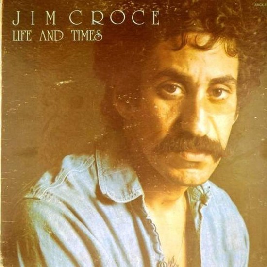 Пластинка Jim Croce Life and times