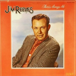 Пластинка Jim Reeves There's Always Me