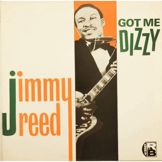 Пластинка Jimmy Reed Got me Dizzy