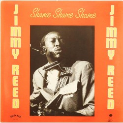 Пластинка Jimmy Reed Shame Shame Shame