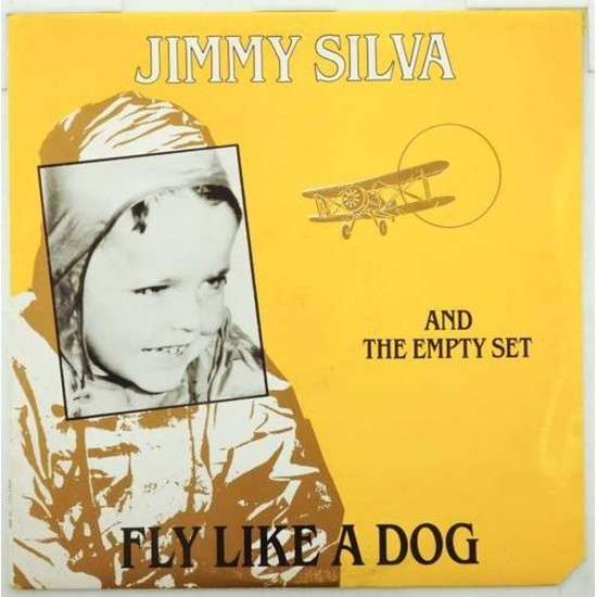 Пластинка Jimmy Silva Fly Like A Dog