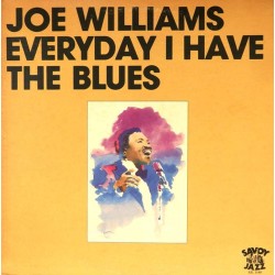 Пластинка Joe Williams Everyday I Have The Blues