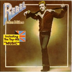 Пластинка John Miles Rebel