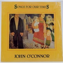 Пластинка John o'Connor Song's for our times