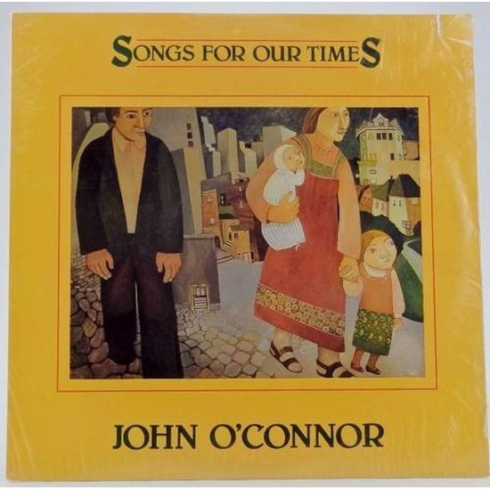 Пластинка John o'Connor Song's for our times