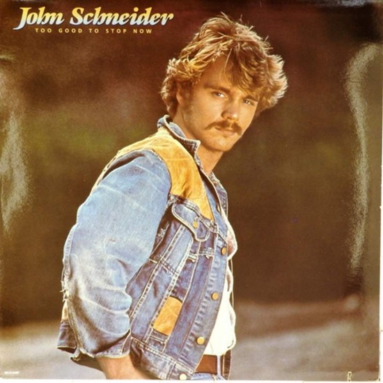 Пластинка John Schneider Too good to stop now