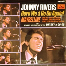 Пластинка Johnny Rivers Here We a Go Go Again!