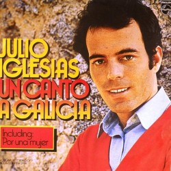 Пластинка Julio Iglesias Un canto a Galicia