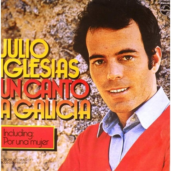 Пластинка Julio Iglesias Un canto a Galicia