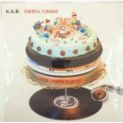 Пластинка K.G.B. Fiesta Fiasko
