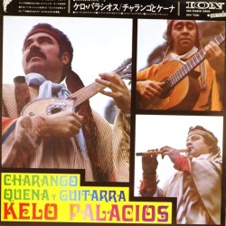 Пластинка Kelo Palacios Charango quena y guitarra