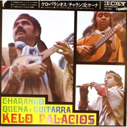 Пластинка Kelo Palacios Charango quena y guitarra