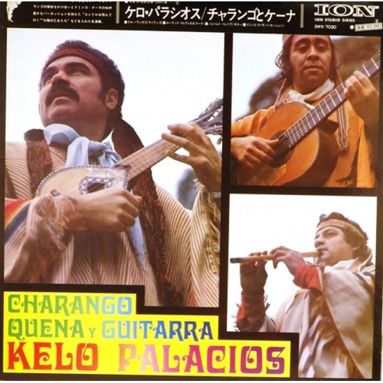 Пластинка Kelo Palacios Charango quena y guitarra