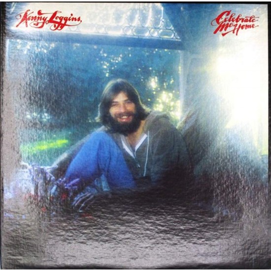 Пластинка Kenny Loggins Celebrate Me Home