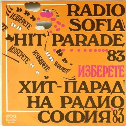 Пластинка Хит-парад радио Софии' 83 Сборник болгарских артистов