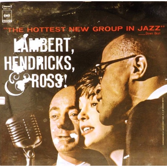 Пластинка Lambert, Hendricks And Ross The hottest new group in Jazz