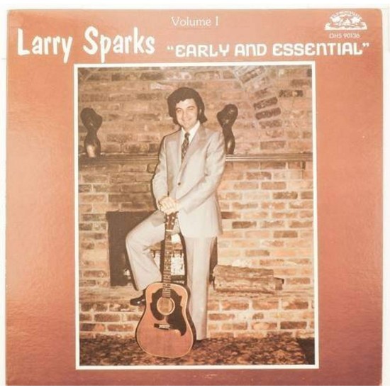 Пластинка Larry Sparks Early and essential. Volume 1