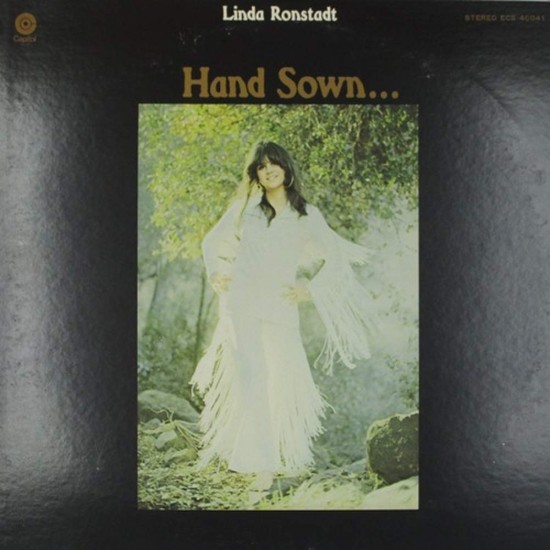 Пластинка Linda Ronstadt Hand Sown...Home Grown