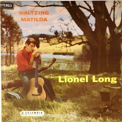 Пластинка Lionel Long Waltzing Matilda