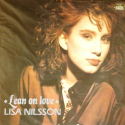 Пластинка Lisa Nilsson Lean on Love