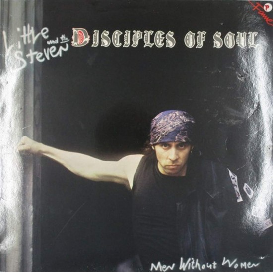 Пластинка Little Steven and the Disciples of Soul Men Without Women