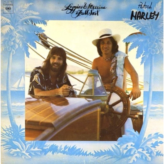 Пластинка Loggins And Messina Full Sail