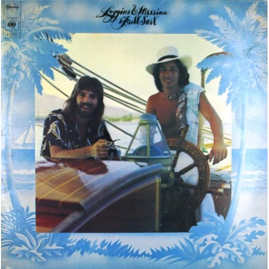 Пластинка Loggins And Messina Full Sail