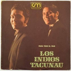 Пластинка Los Indios Tacunau Para Todo El Pais