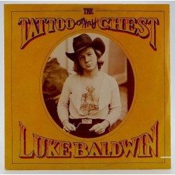 Пластинка Luke Baldwin The Tattoo on my chest