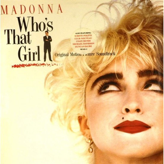Пластинка Madonna Who's That Girl (Original Motion Picture Soundtrack)